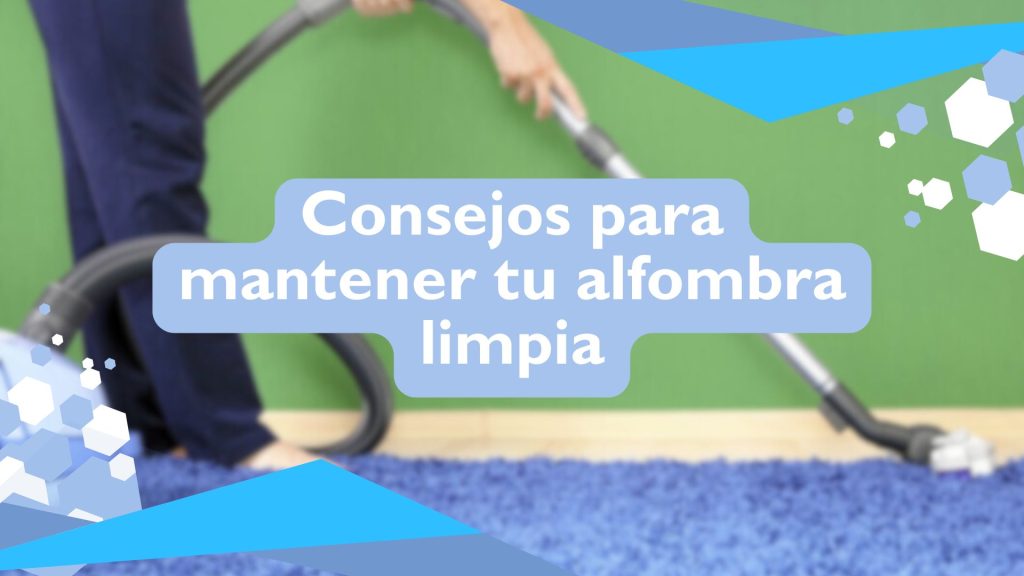 Consejos para mantener