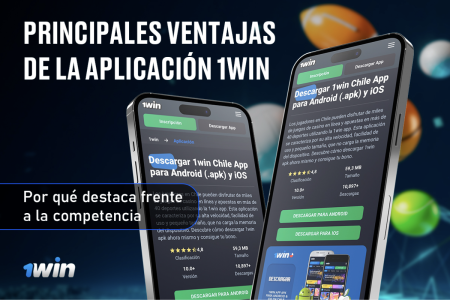 Principales ventajas de la aplicación 1Win: por qué destaca frente a la competencia